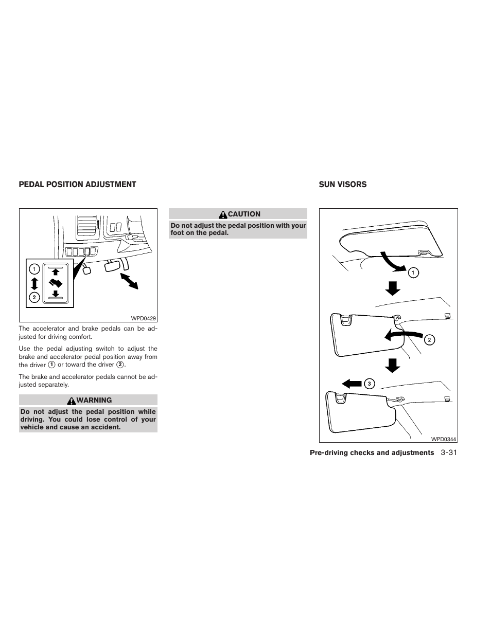 Pedal position adjustment -31 sun visors -31 | NISSAN 2014 Armada - Owner's Manual User Manual | Page 184 / 489