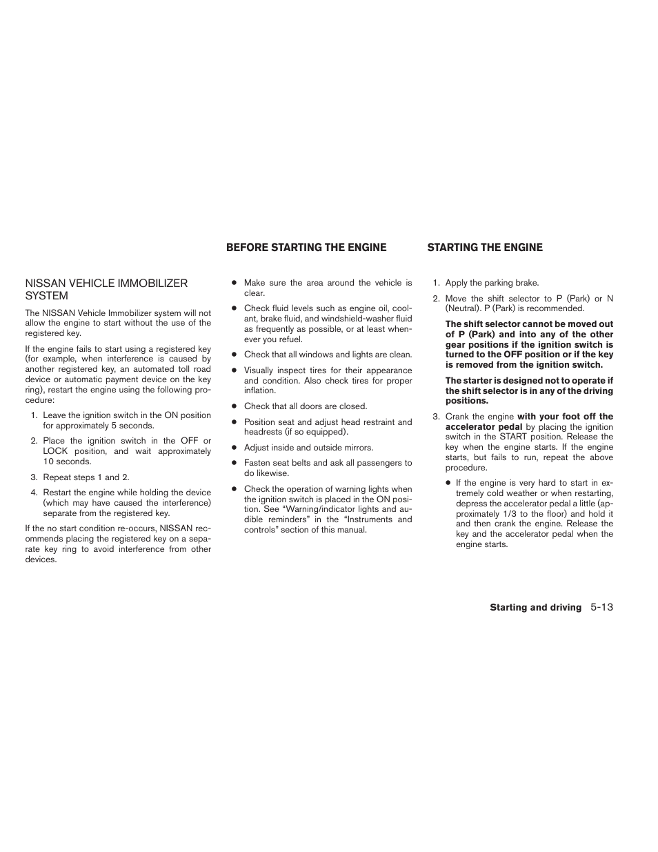 Nissan vehicle immobilizer system -13 | NISSAN 2014 Armada - Owner's Manual User Manual | Page 350 / 489