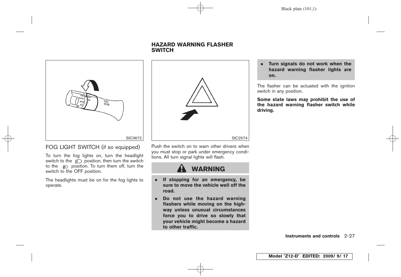 Fog light switch (if so equipped) -27, Hazard warning flasher switch -27, Warning | NISSAN 2010 Cube - Owner's Manual User Manual | Page 101 / 329
