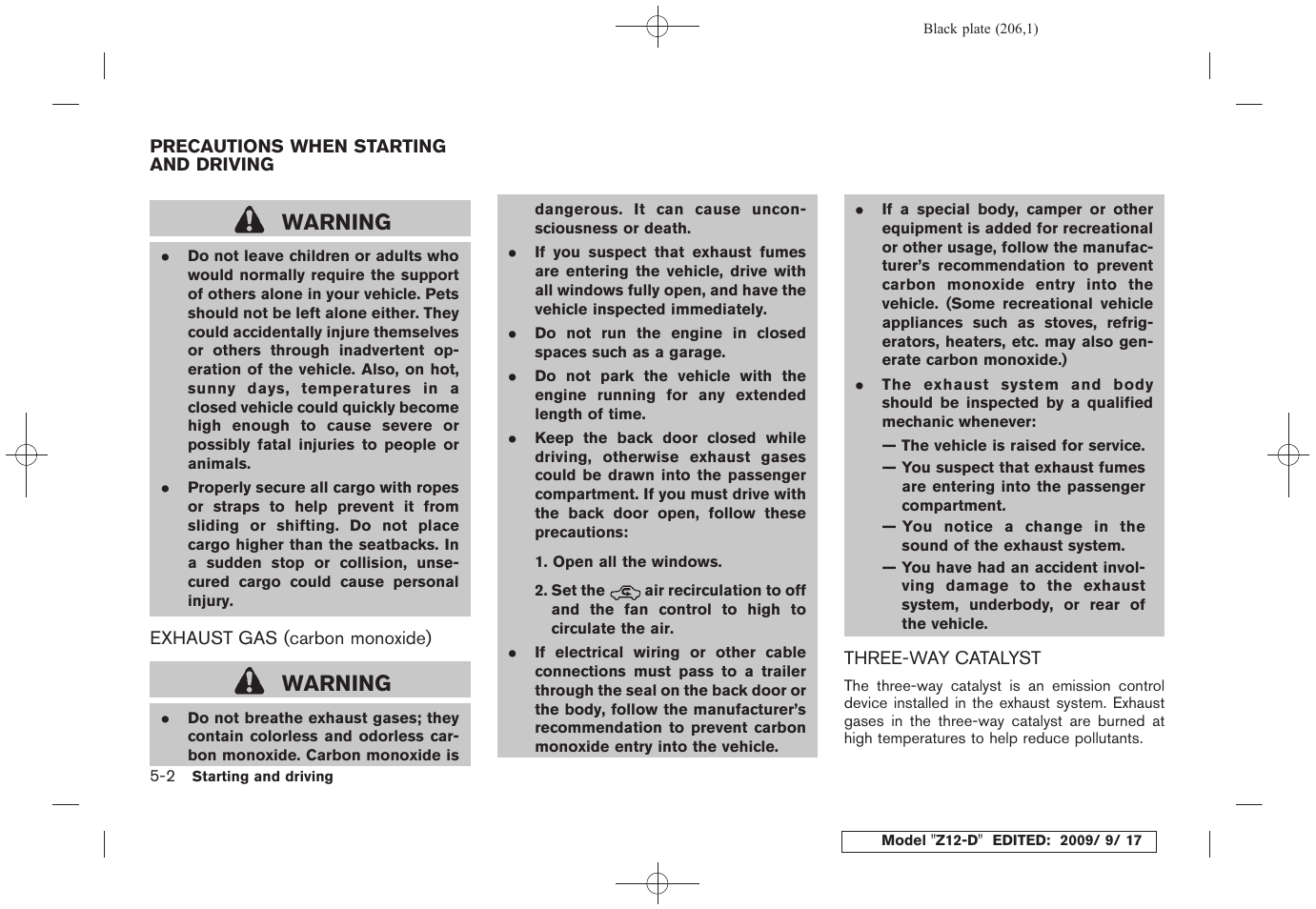 Precautions when starting and driving -2, Warning | NISSAN 2010 Cube - Owner's Manual User Manual | Page 202 / 329