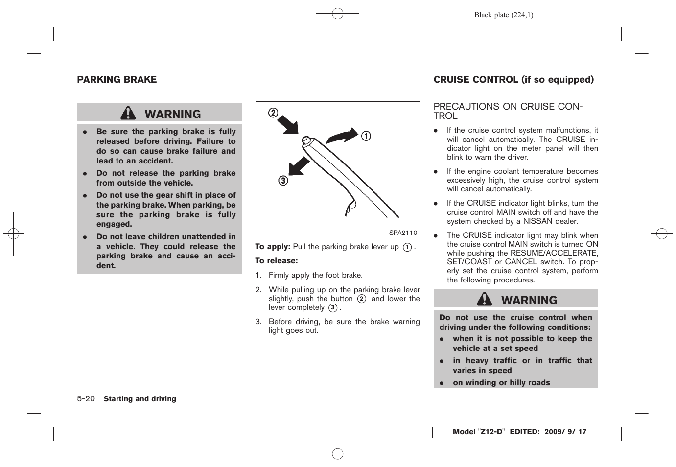 Precautions on cruise control -20, Warning | NISSAN 2010 Cube - Owner's Manual User Manual | Page 220 / 329