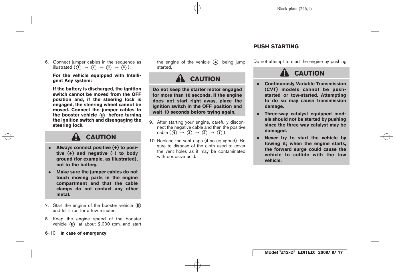 Push starting -10, Caution | NISSAN 2010 Cube - Owner's Manual User Manual | Page 242 / 329