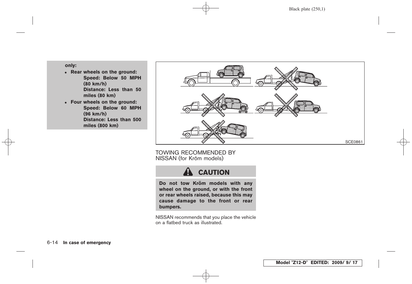 Caution | NISSAN 2010 Cube - Owner's Manual User Manual | Page 246 / 329