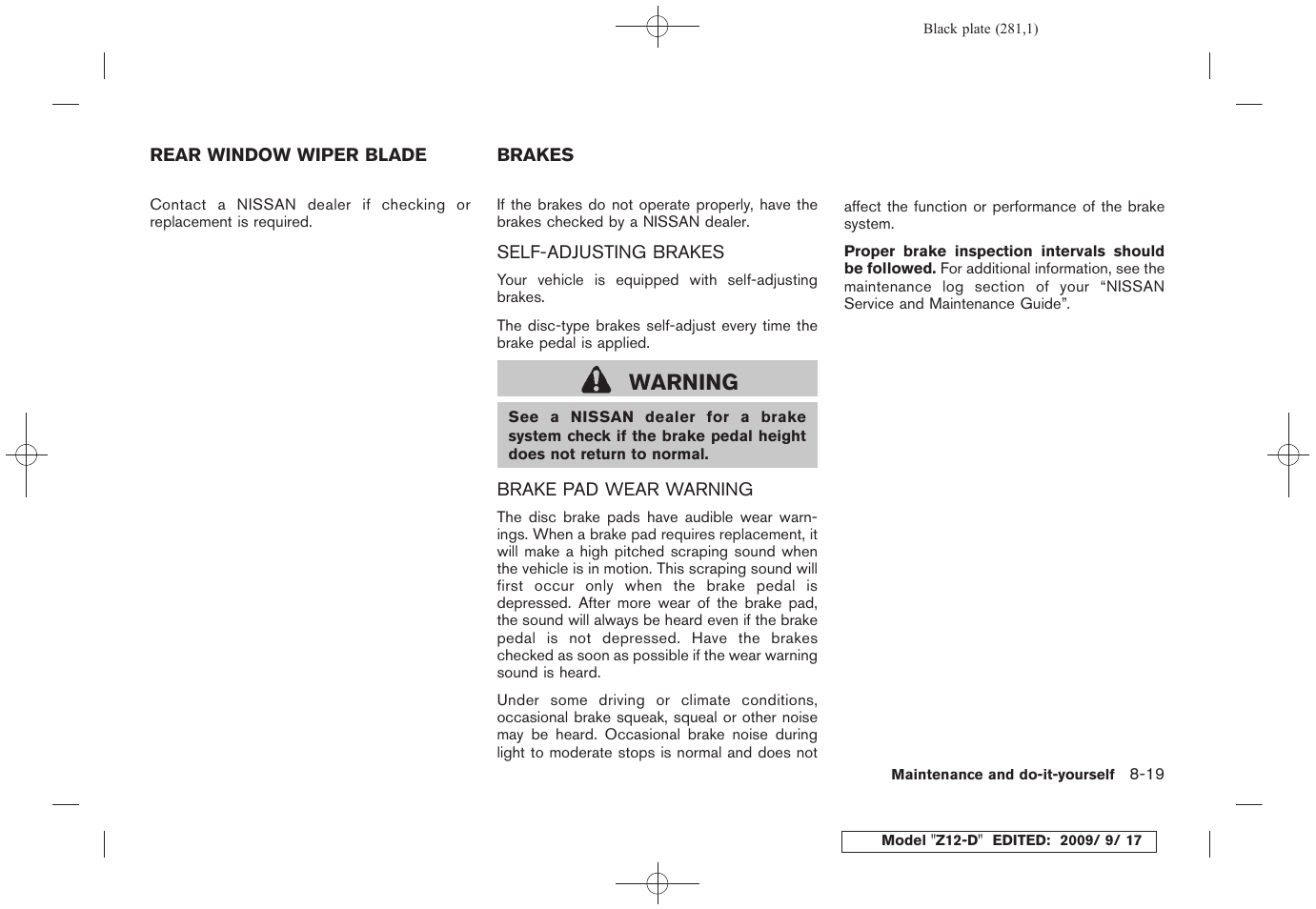 Rear window wiper blade -19 brakes -19, Warning | NISSAN 2010 Cube - Owner's Manual User Manual | Page 277 / 329