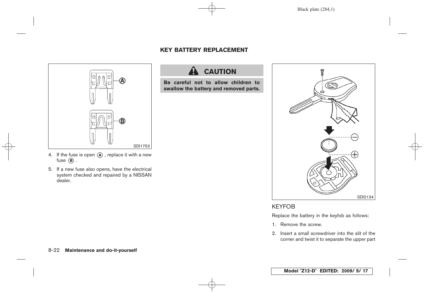 Key battery replacement -22, Keyfob -22, Caution | NISSAN 2010 Cube - Owner's Manual User Manual | Page 280 / 329