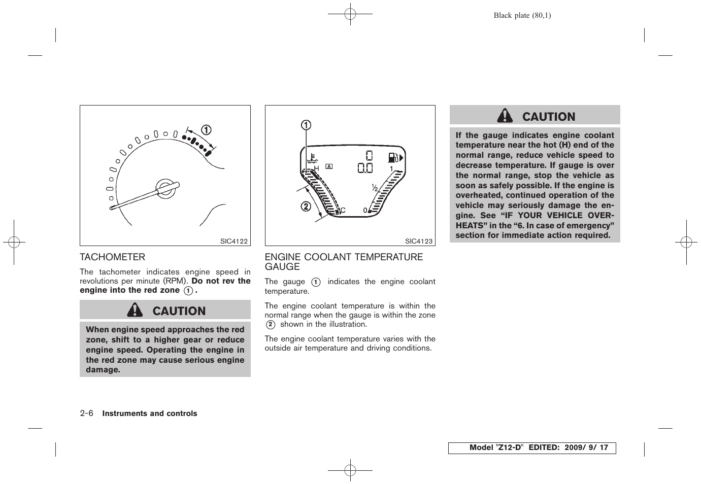 Tachometer -6 engine coolant temperature gauge -6, Caution | NISSAN 2010 Cube - Owner's Manual User Manual | Page 80 / 329