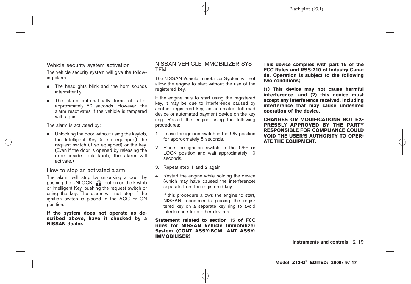 Nissan vehicle immobilizer system -19 | NISSAN 2010 Cube - Owner's Manual User Manual | Page 93 / 329