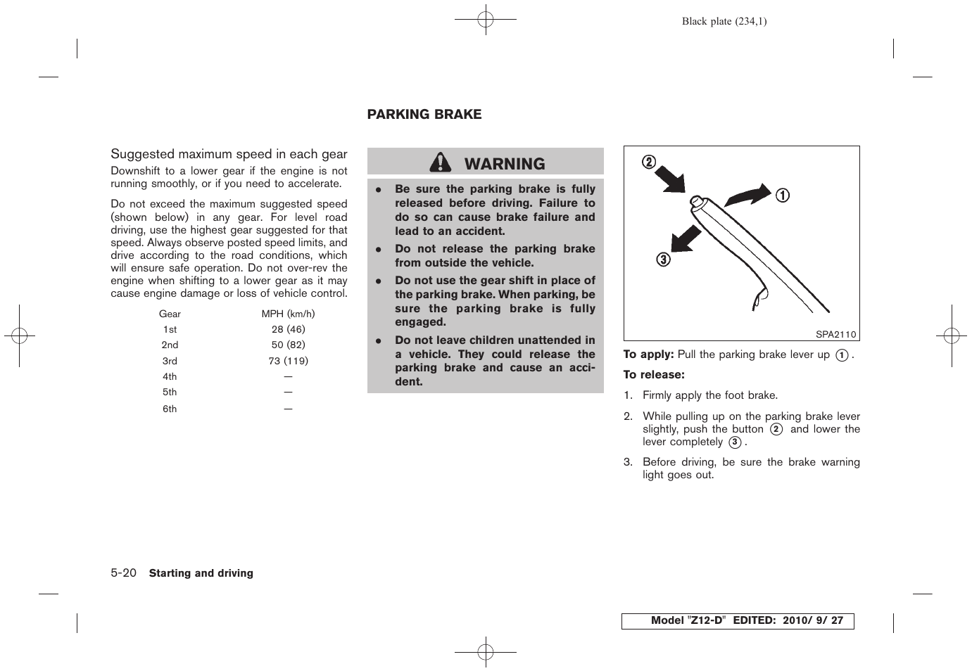 Parking brake -20, Warning | NISSAN 2011 Cube - Owner's Manual User Manual | Page 236 / 345