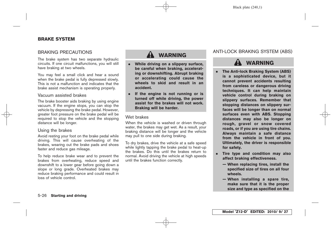 Brake system -26, Warning | NISSAN 2011 Cube - Owner's Manual User Manual | Page 242 / 345