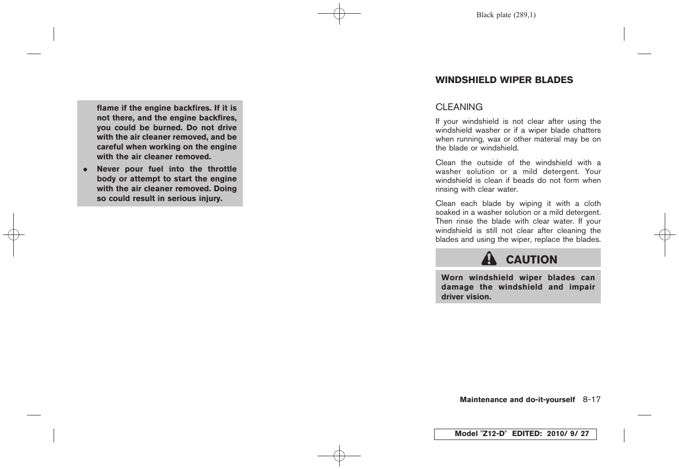 Windshield wiper blades -17, Cleaning -17, Caution | NISSAN 2011 Cube - Owner's Manual User Manual | Page 291 / 345