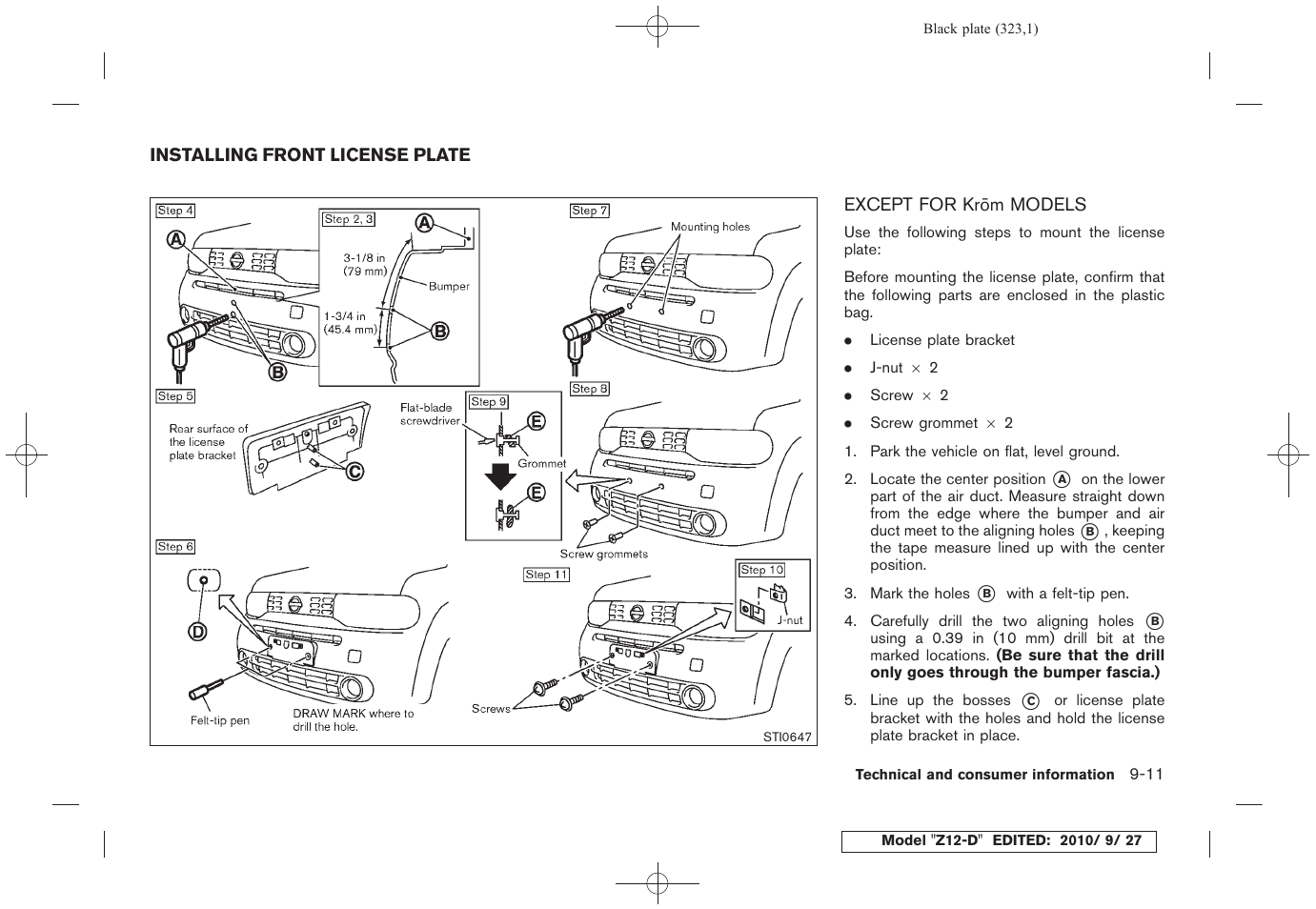 Installing front license plate -11, Except for kro¯m models -11 | NISSAN 2011 Cube - Owner's Manual User Manual | Page 325 / 345
