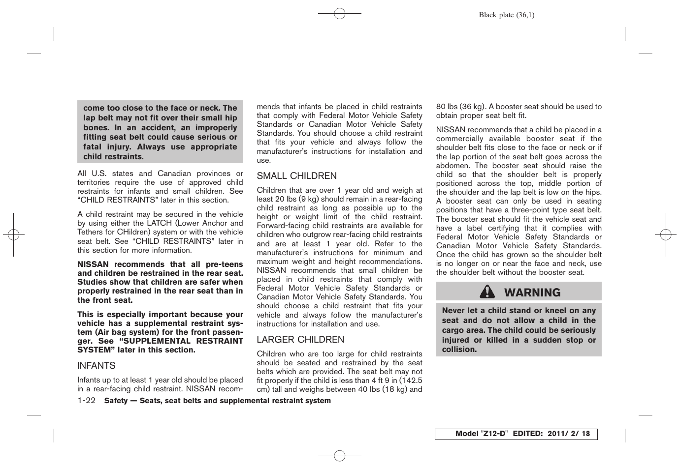 Infants -22 small children -22 larger children -22, Warning | NISSAN 2011 Cube - Owner's Manual User Manual | Page 40 / 345
