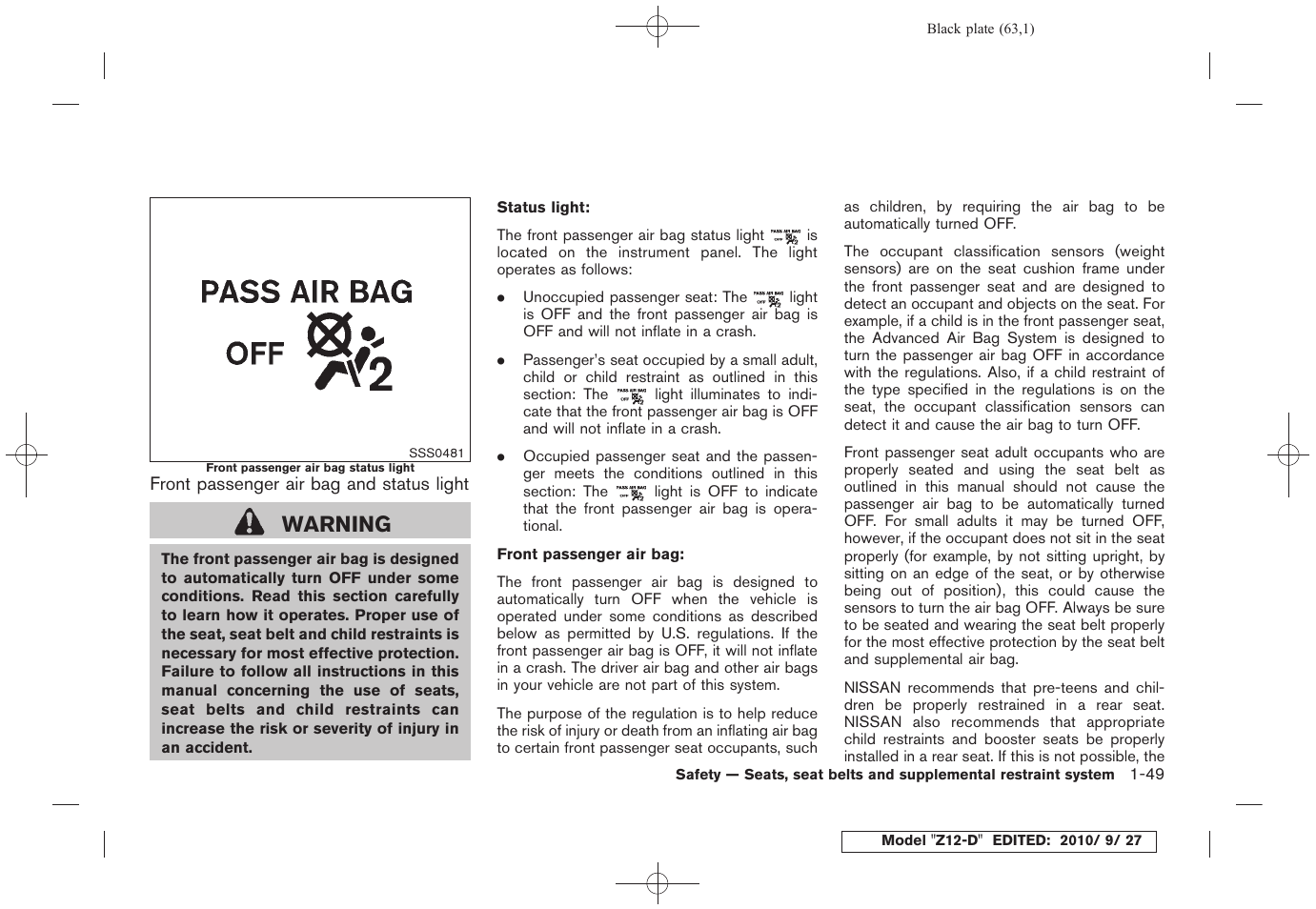 Warning | NISSAN 2011 Cube - Owner's Manual User Manual | Page 67 / 345