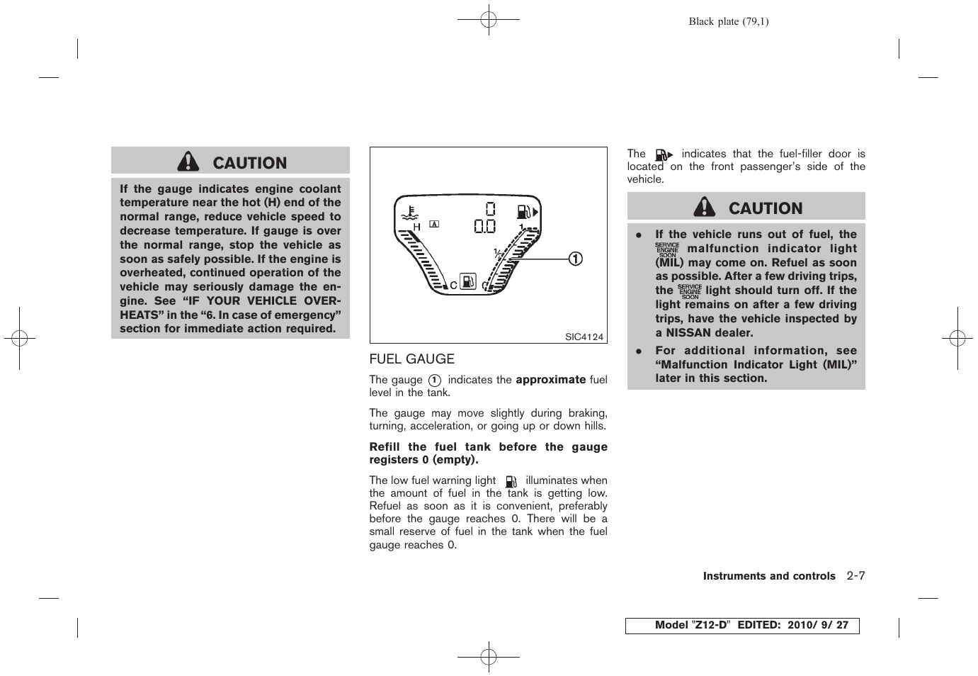 Fuel gauge -7, Caution | NISSAN 2011 Cube - Owner's Manual User Manual | Page 81 / 345
