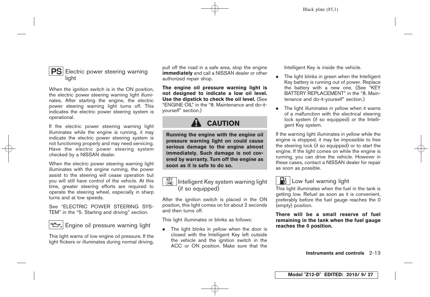 Caution | NISSAN 2011 Cube - Owner's Manual User Manual | Page 87 / 345