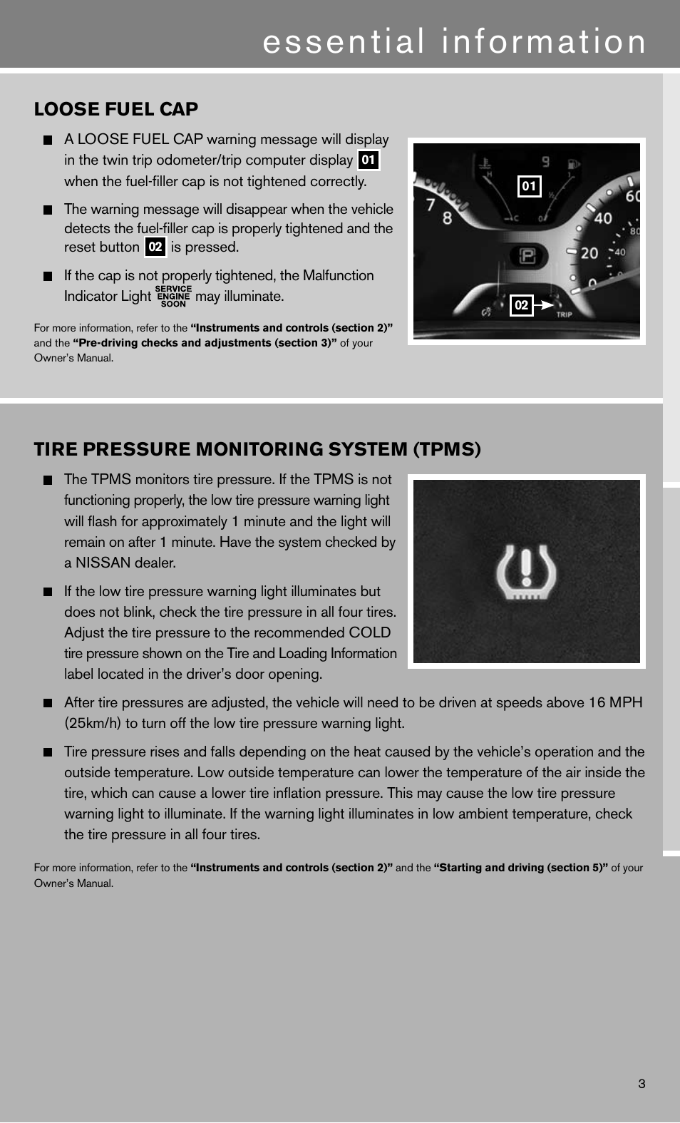 Essential information, Loose fuel cap, Tire pressure monitoring system (tpms) | NISSAN 2011 Cube - Quick Reference Guide User Manual | Page 5 / 12
