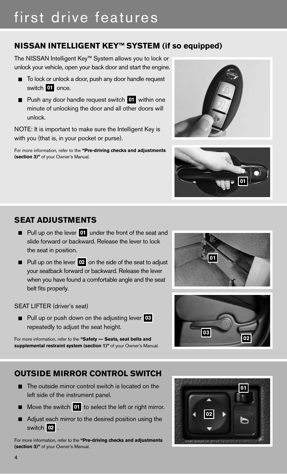 First drive features, Outside mirror control switch, Seat adjustments | Nissan intelligent key™ system (if so equipped) | NISSAN 2011 Cube - Quick Reference Guide User Manual | Page 6 / 12