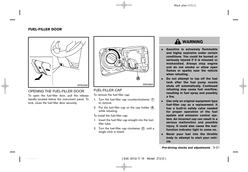 Fuel-filler door -21, Warning | NISSAN 2013 Cube - Owner's Manual User Manual | Page 135 / 331