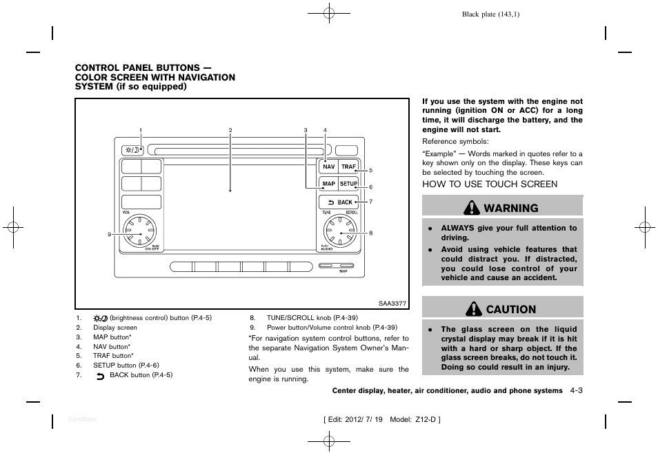 How to use touch screen -3, Warning, Caution | NISSAN 2013 Cube - Owner's Manual User Manual | Page 145 / 331