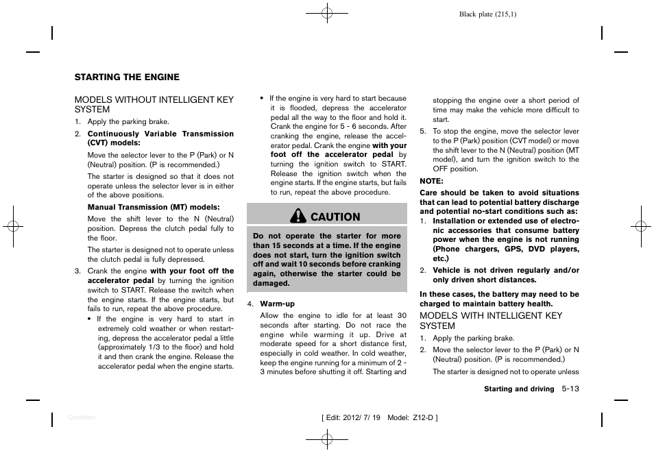 Starting the engine -13, Caution | NISSAN 2013 Cube - Owner's Manual User Manual | Page 217 / 331