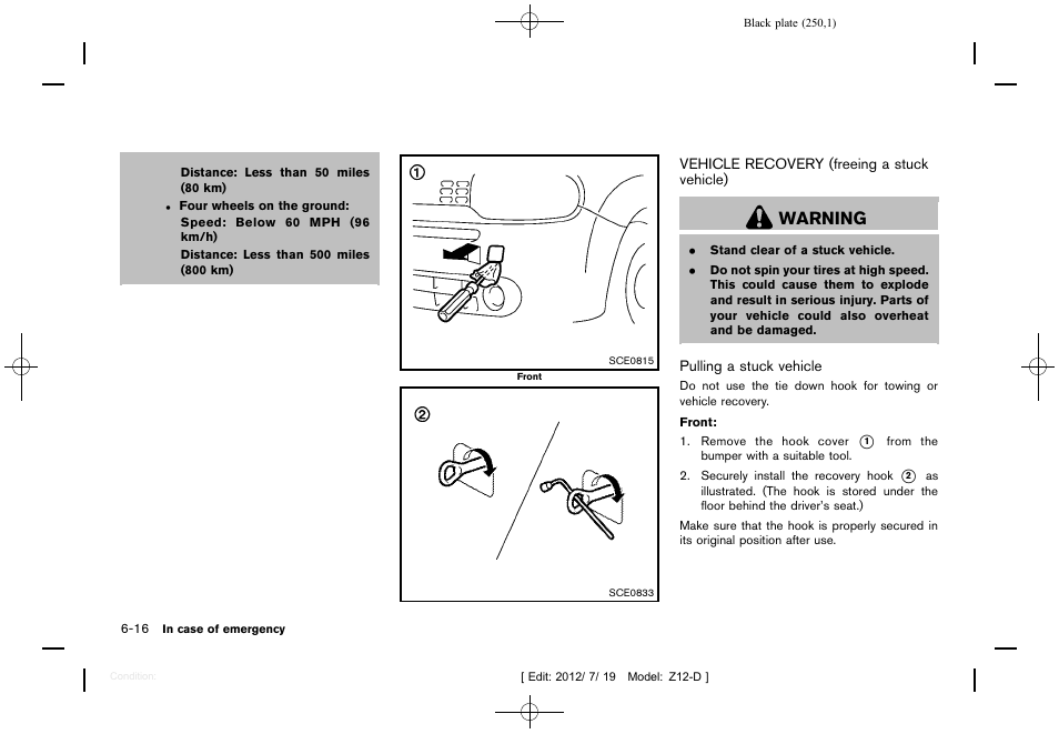 Vehicle recovery (freeing a stuck vehicle) -16, Warning | NISSAN 2013 Cube - Owner's Manual User Manual | Page 252 / 331