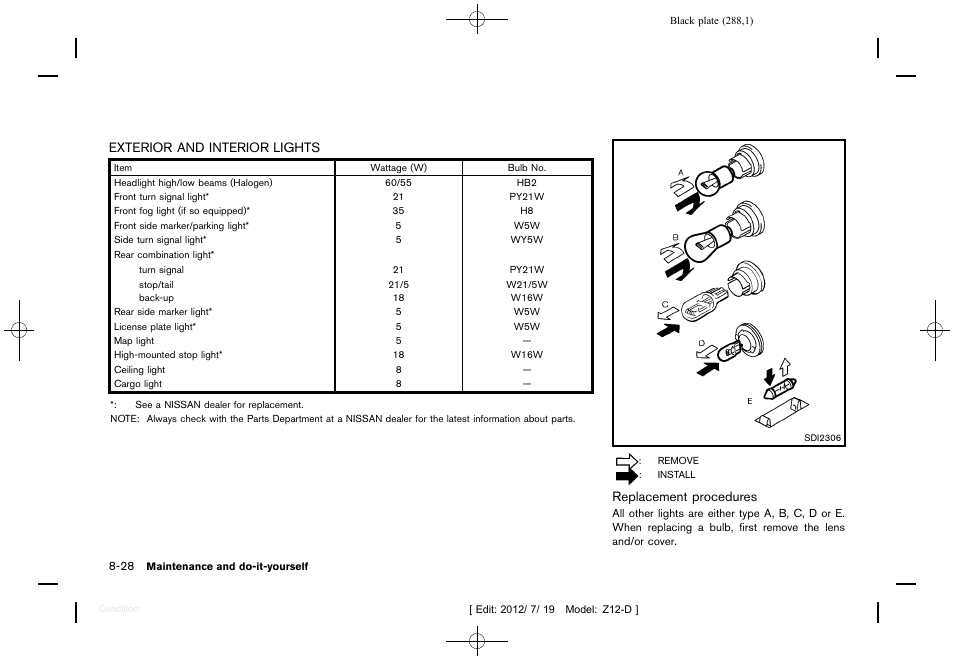 Exterior and interior lights -28 | NISSAN 2013 Cube - Owner's Manual User Manual | Page 290 / 331