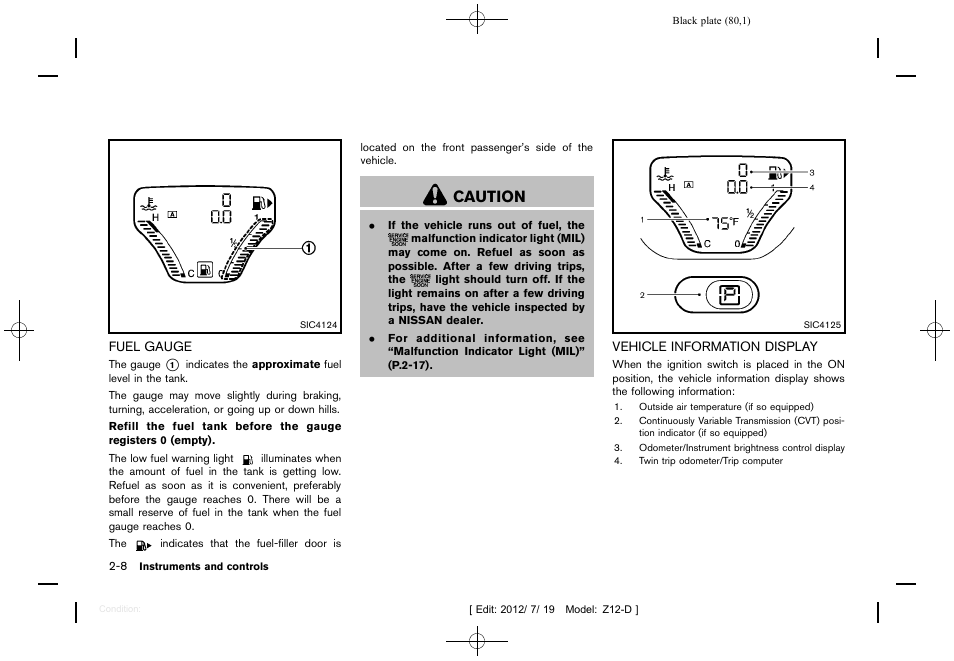 Fuel gauge -8 vehicle information display -8, Caution | NISSAN 2013 Cube - Owner's Manual User Manual | Page 82 / 331