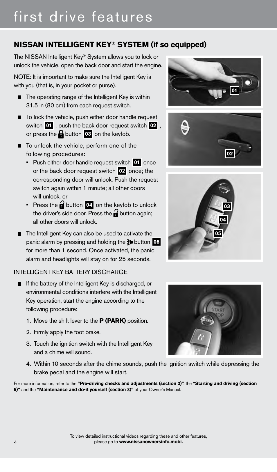 First drive features, Nissan intelligent key, System (if so equipped) | NISSAN 2013 Cube - Quick Reference Guide User Manual | Page 6 / 20
