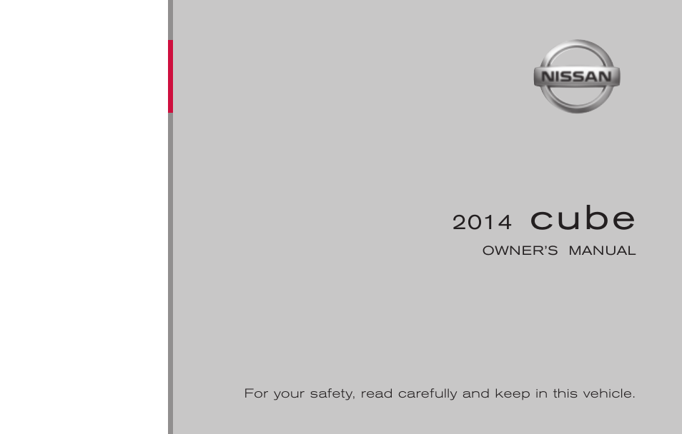 NISSAN 2014 Cube - Owner's Manual User Manual | 332 pages