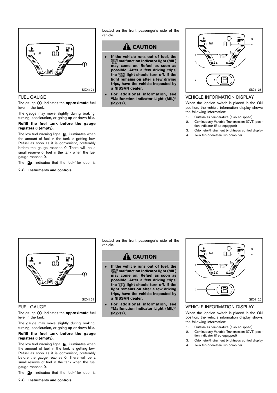 Fuel gauge -8 vehicle information display -8, Caution | NISSAN 2014 Cube - Owner's Manual User Manual | Page 83 / 332