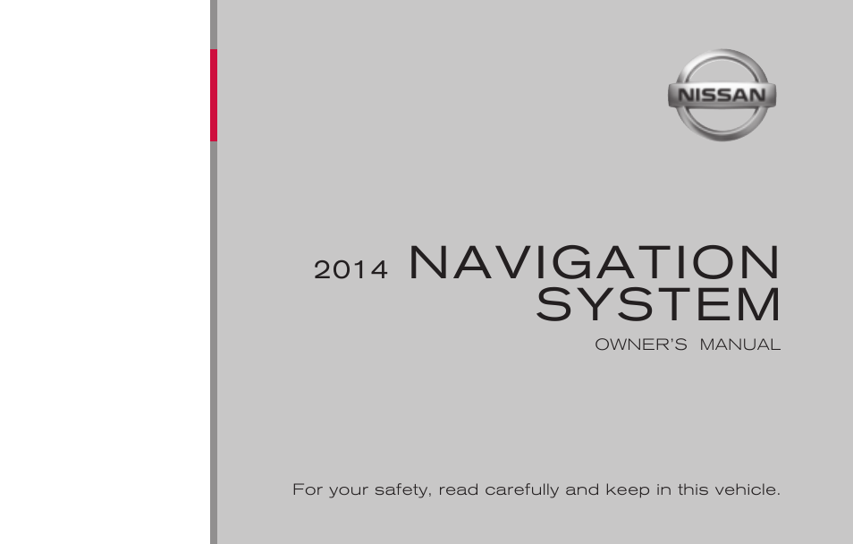 NISSAN 2014 JUKE - Navigation System Owner's Manual User Manual | 82 pages