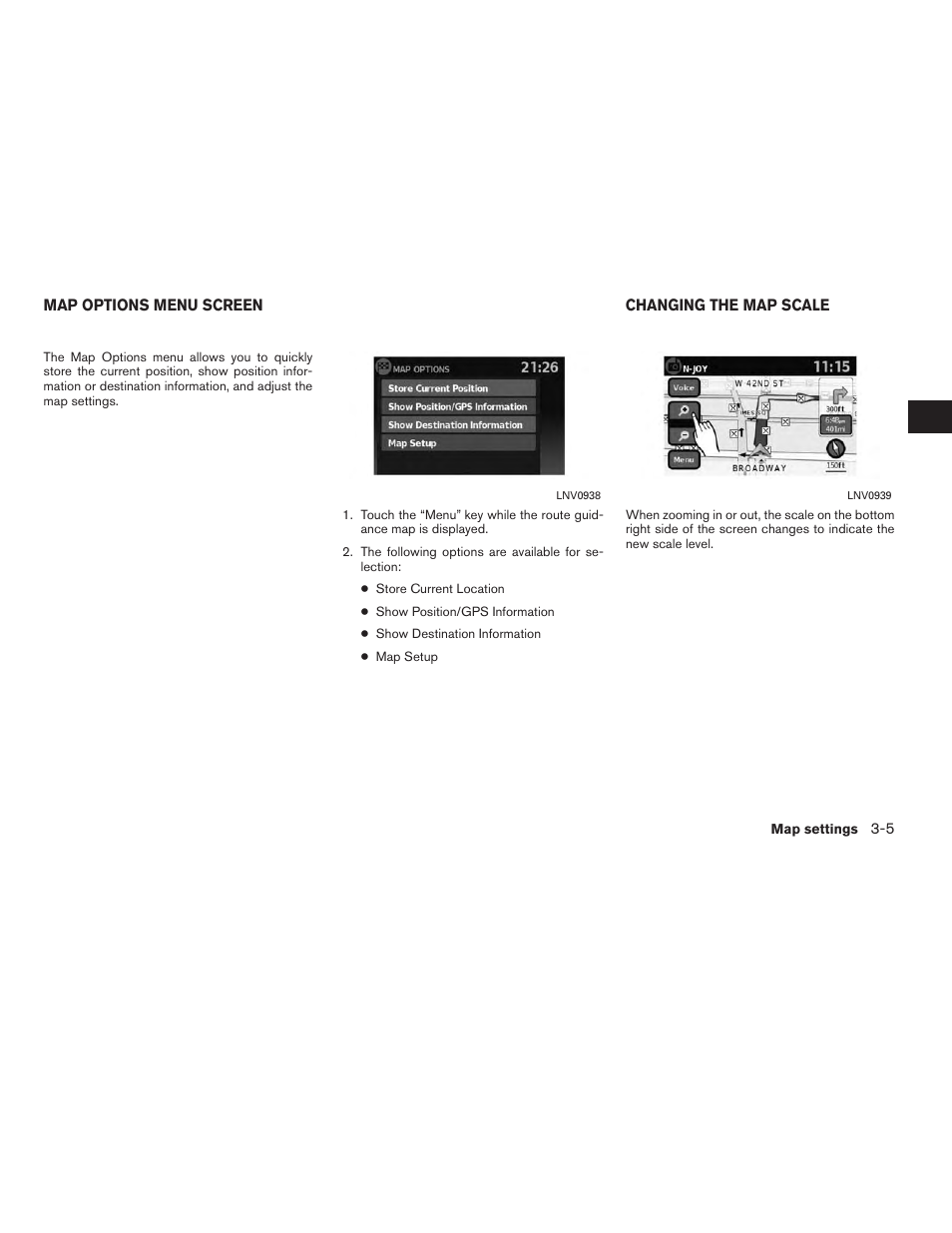 NISSAN 2014 JUKE - Navigation System Owner's Manual User Manual | Page 21 / 82