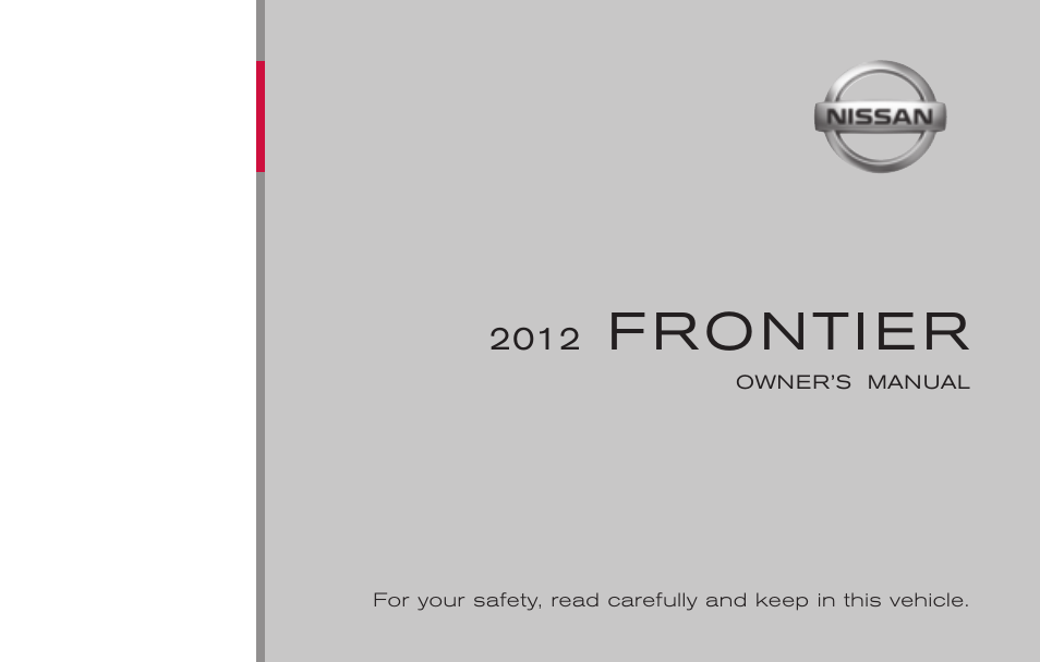 NISSAN 2012 Frontier - Owner's Manual User Manual | 384 pages