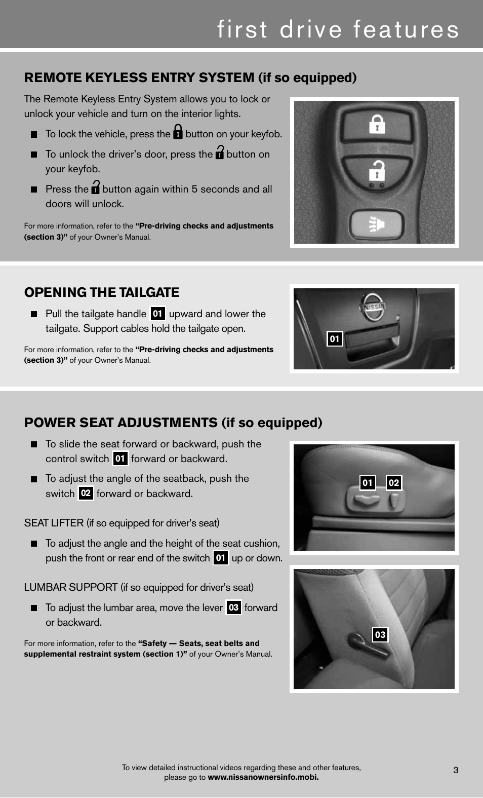 First drive features, Power seat adjustments (if so equipped), Remote keyless entry system (if so equipped) | Opening the tailgate | NISSAN 2012 Frontier - Quick Reference Guide User Manual | Page 5 / 16