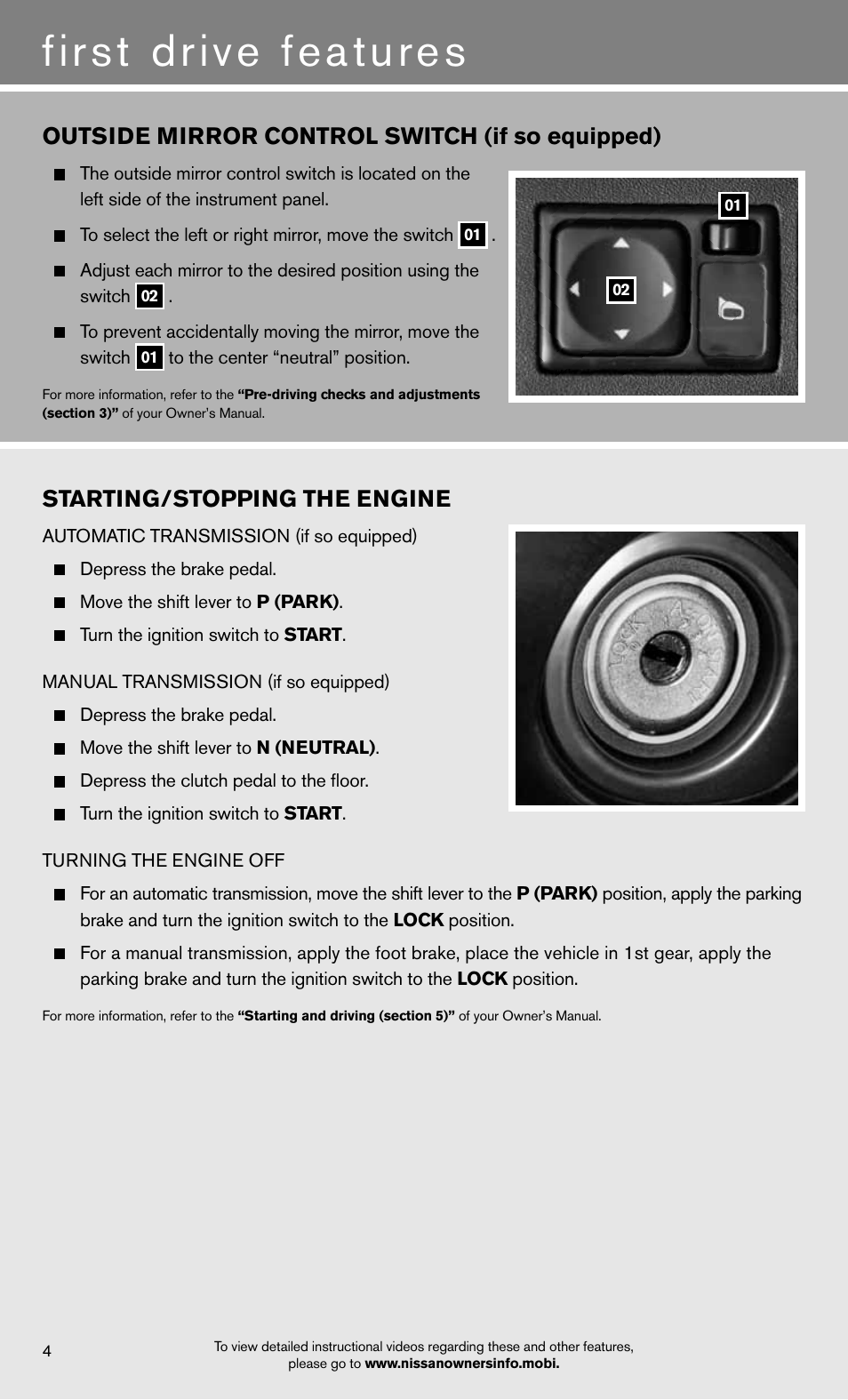 First drive features, Starting/stopping the engine, Outside mirror control switch (if so equipped) | NISSAN 2012 Frontier - Quick Reference Guide User Manual | Page 6 / 16