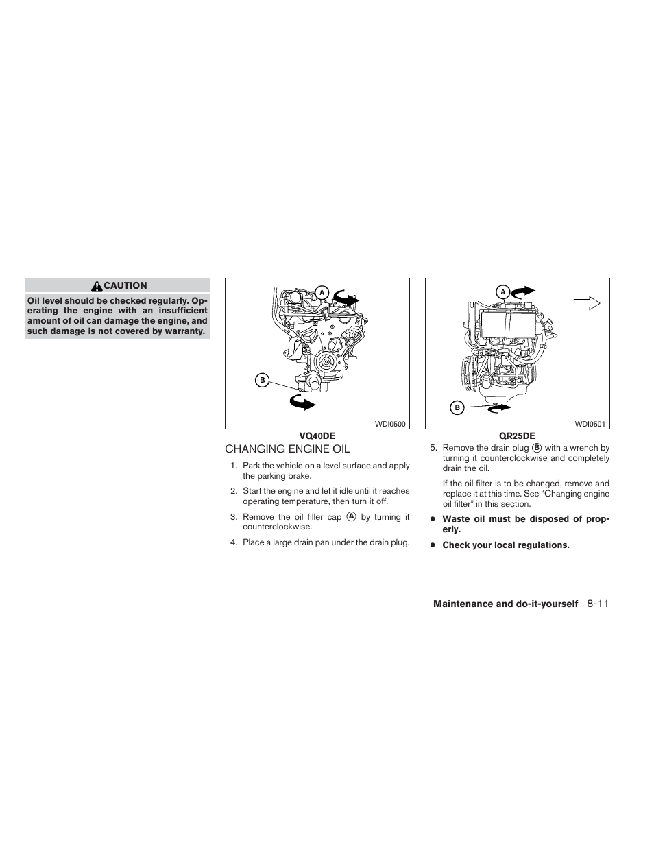 Changing engine oil -11 | NISSAN 2013 Frontier - Owner's Manual User Manual | Page 362 / 444