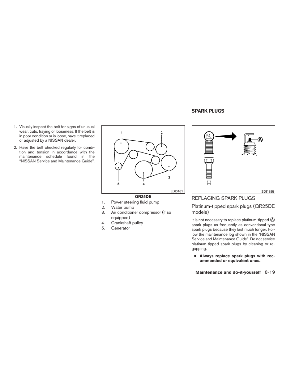 Spark plugs -19, Replacing spark plugs -19 | NISSAN 2013 Frontier - Owner's Manual User Manual | Page 370 / 444