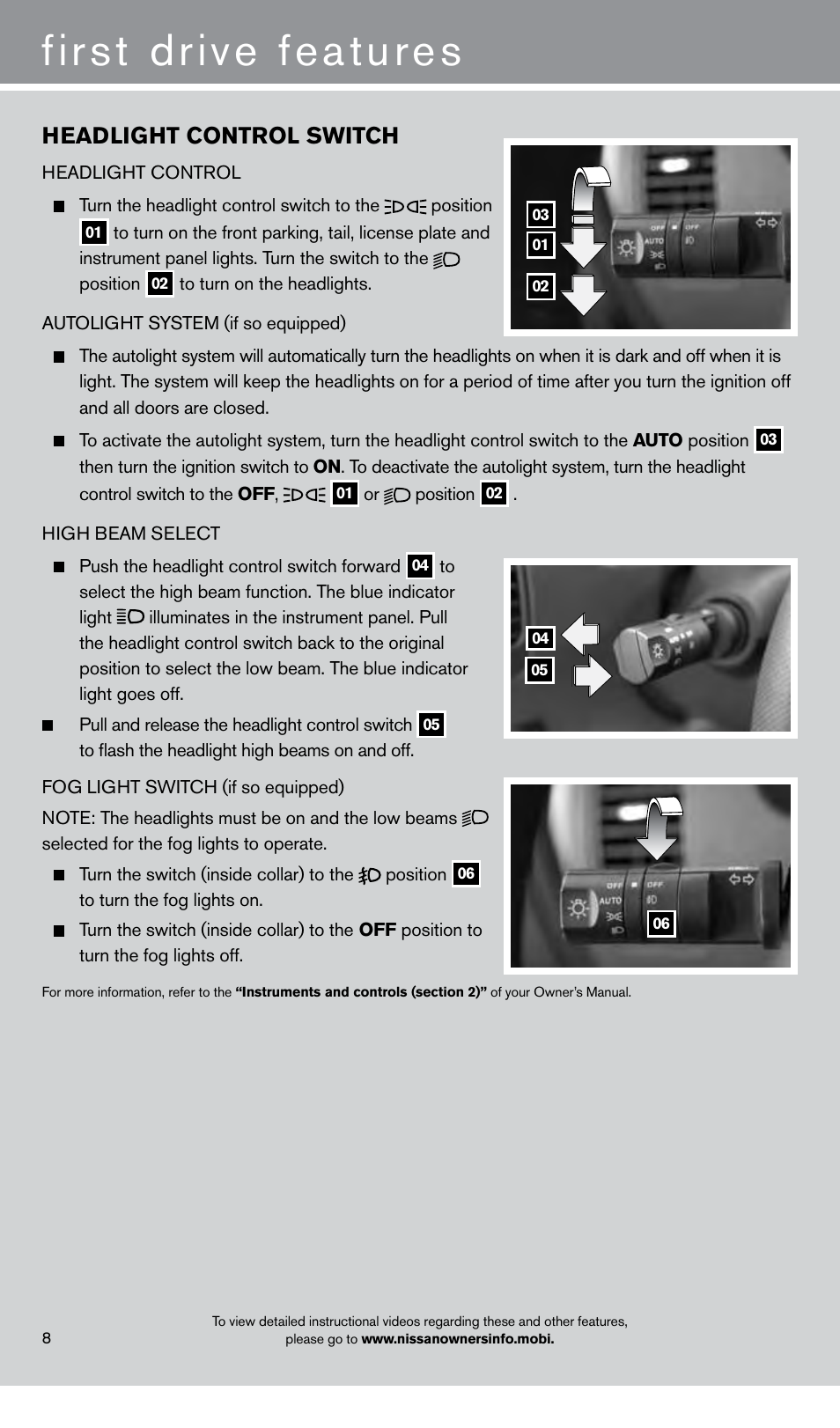 First drive features, Headlight control switch | NISSAN 2013 Frontier - Quick Reference Guide User Manual | Page 10 / 20