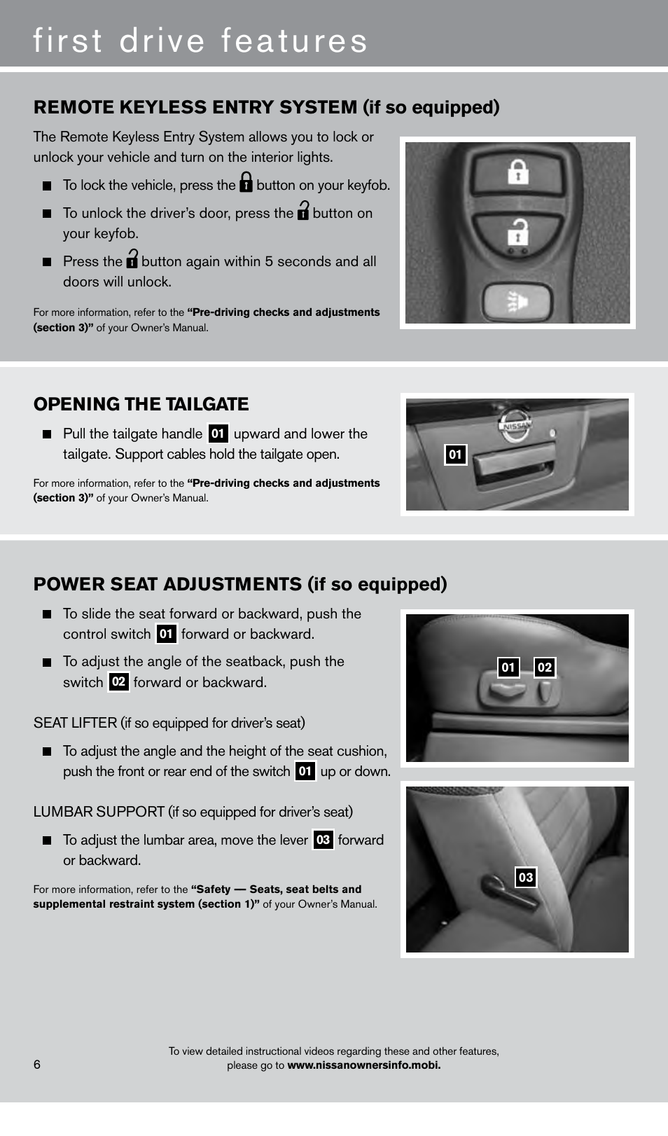 First drive features, Power seat adjustments (if so equipped), Remote keyless entry system (if so equipped) | Opening the tailgate | NISSAN 2013 Frontier - Quick Reference Guide User Manual | Page 8 / 20