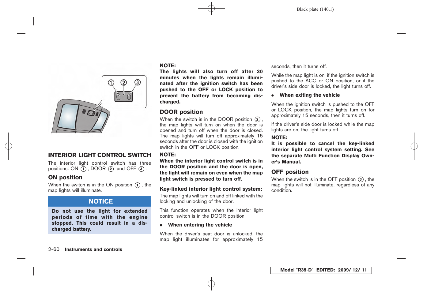 Interior light control switch -60 | NISSAN 2011 GT R - Owner's Manual User Manual | Page 146 / 321