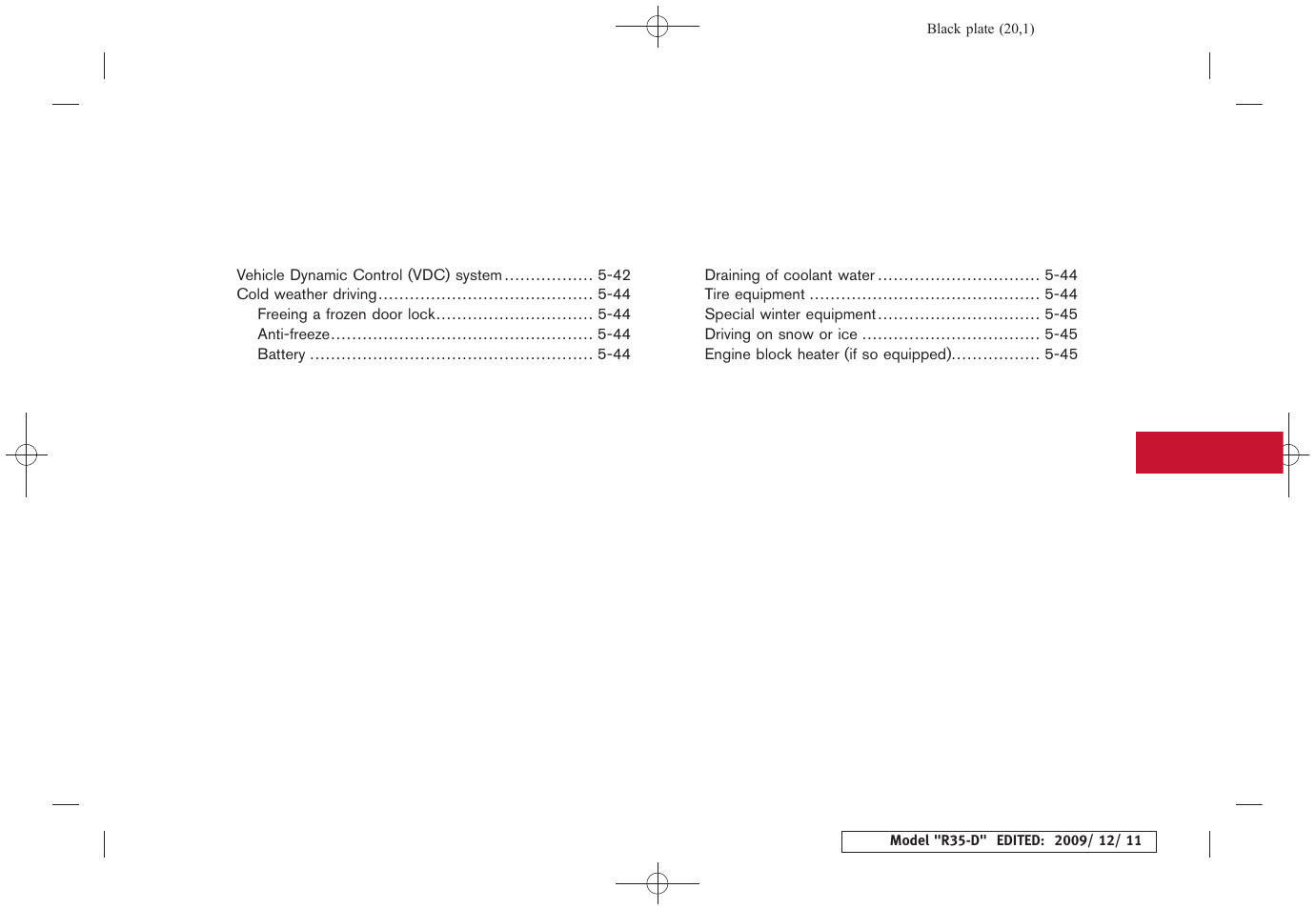 NISSAN 2011 GT R - Owner's Manual User Manual | Page 183 / 321