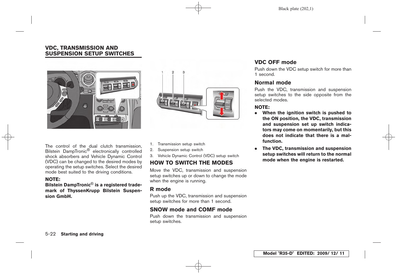 How to switch the modes -22 | NISSAN 2011 GT R - Owner's Manual User Manual | Page 204 / 321