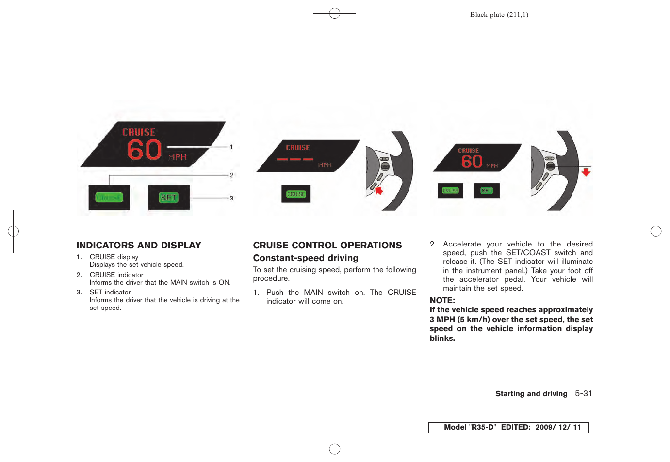 NISSAN 2011 GT R - Owner's Manual User Manual | Page 213 / 321
