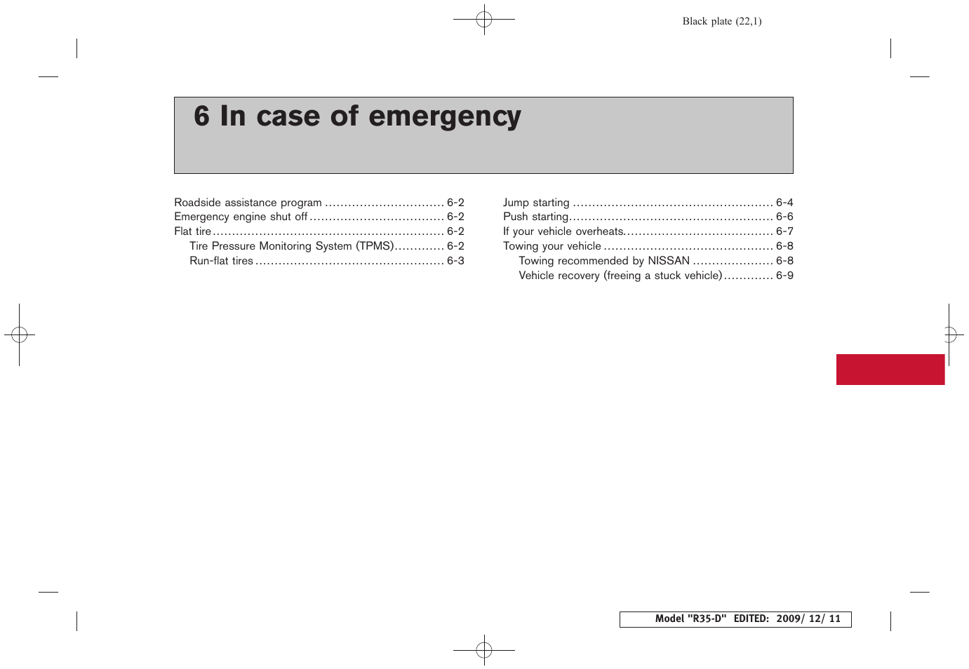 In case of emergency, 6 in case of emergency | NISSAN 2011 GT R - Owner's Manual User Manual | Page 231 / 321