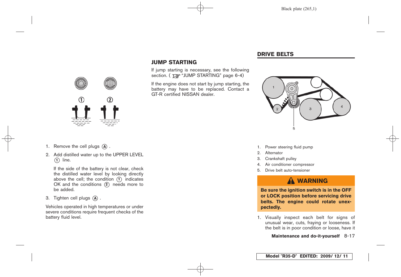 Jump starting -17, Drive belts -17 | NISSAN 2011 GT R - Owner's Manual User Manual | Page 265 / 321