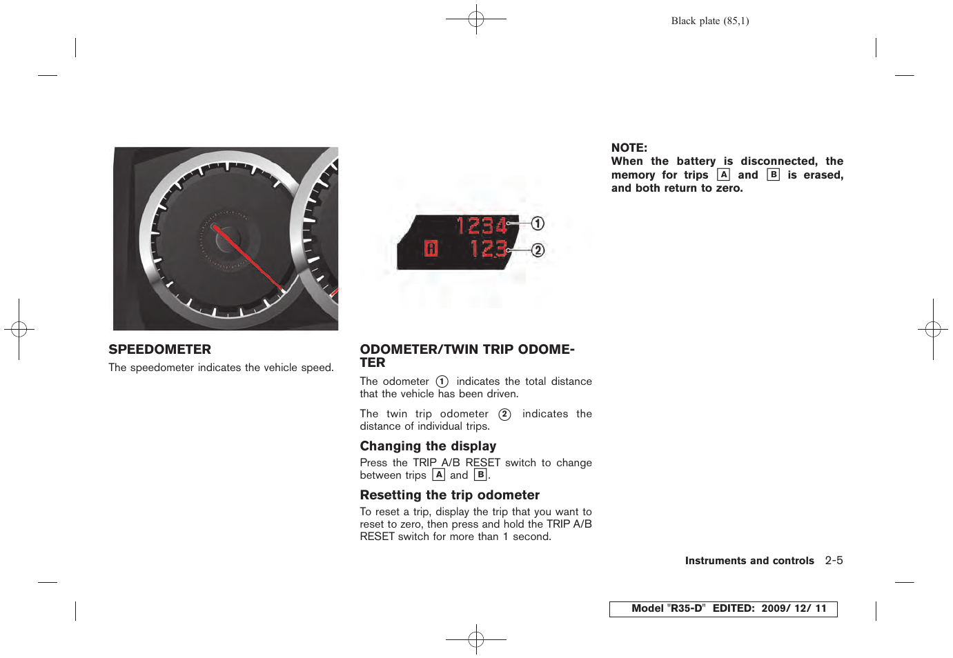 Speedometer -5 odometer/twin trip odometer -5 | NISSAN 2011 GT R - Owner's Manual User Manual | Page 91 / 321