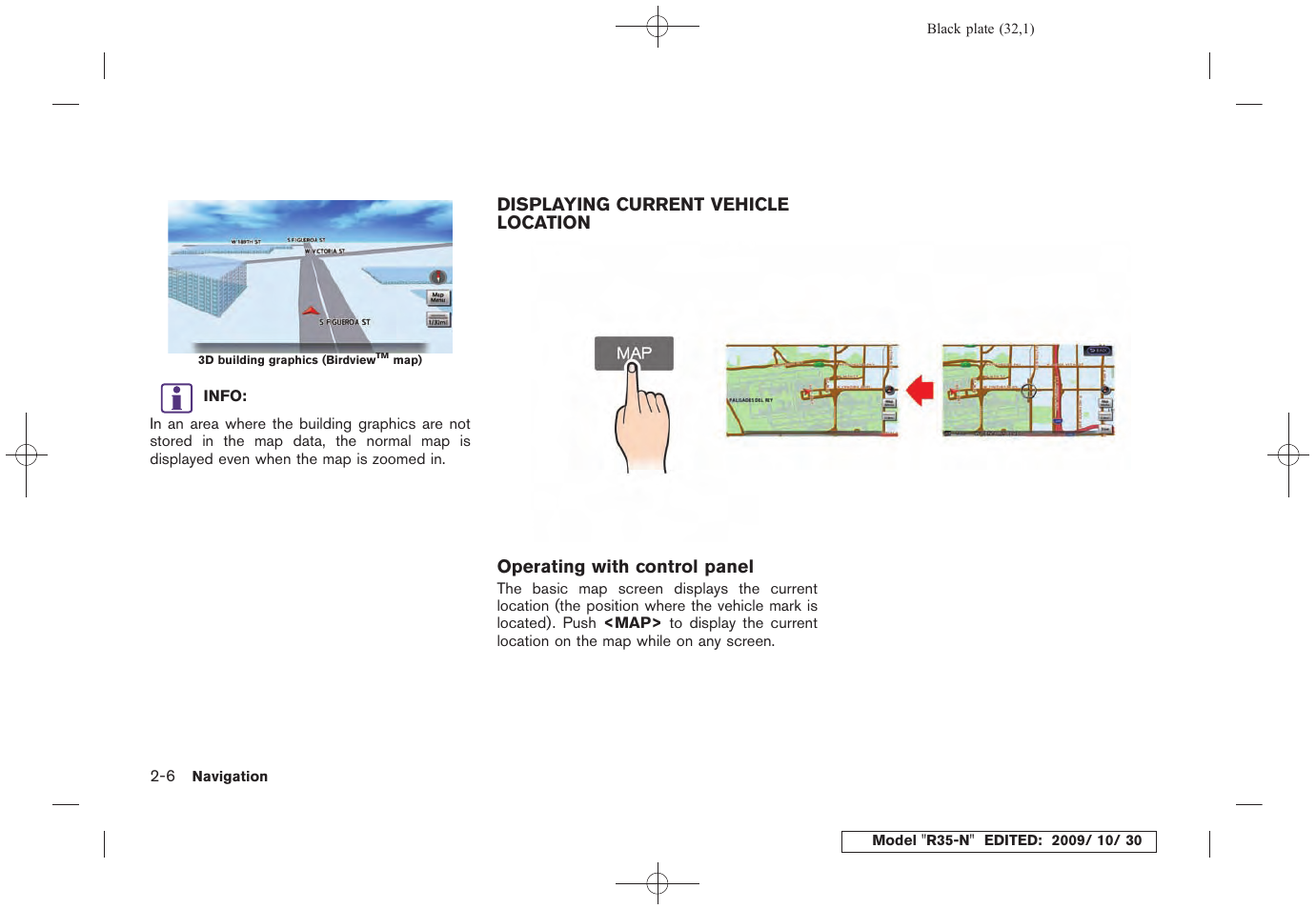 Displaying current vehicle location -6 | NISSAN 2011 GT R - Multi Function Display Owner's Manual User Manual | Page 34 / 312