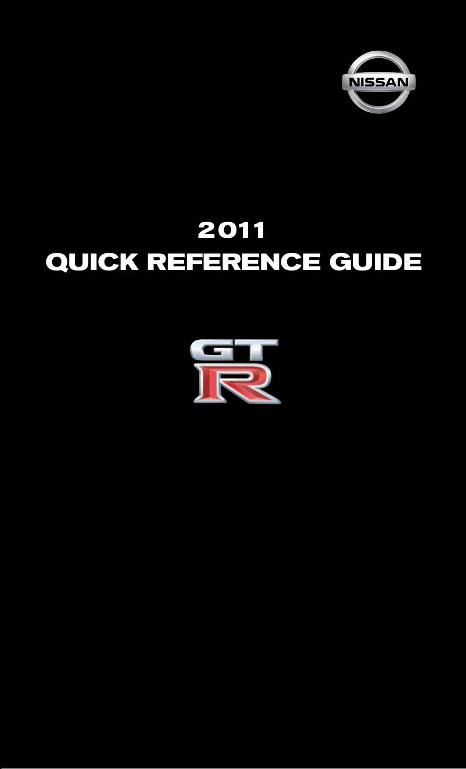 NISSAN 2011 GT R - Quick Reference Guide User Manual | 12 pages