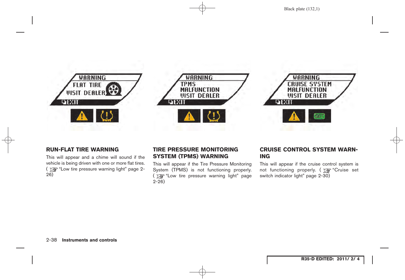 Cruise control system warning -38 | NISSAN 2012 GT R - Owner's Manual User Manual | Page 133 / 346