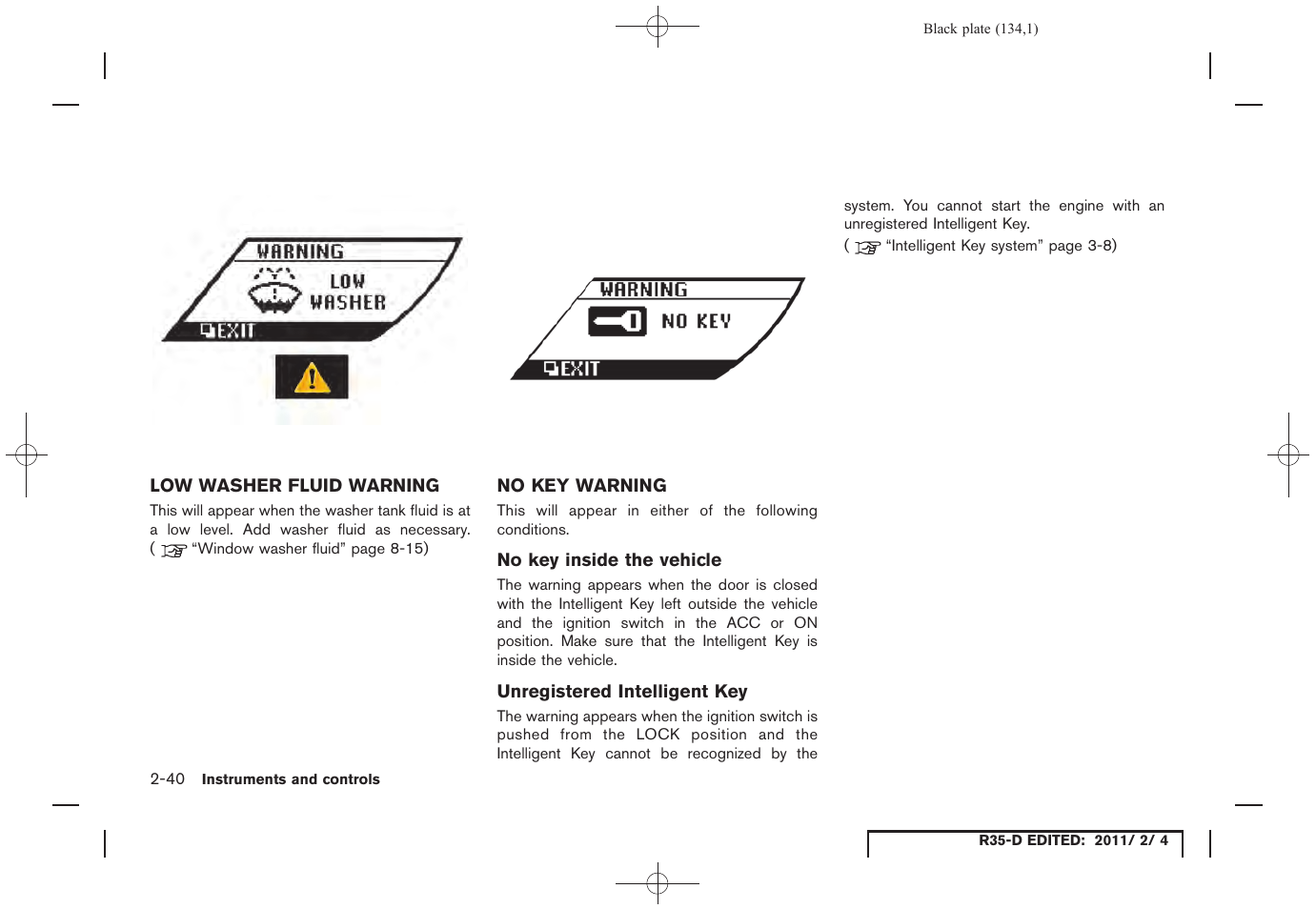 Low washer fluid warning -40 no key warning -40 | NISSAN 2012 GT R - Owner's Manual User Manual | Page 135 / 346